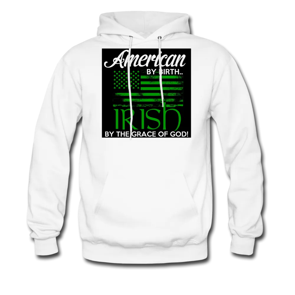 American By Birth Irish By The Grace Of God Men's Hoodie