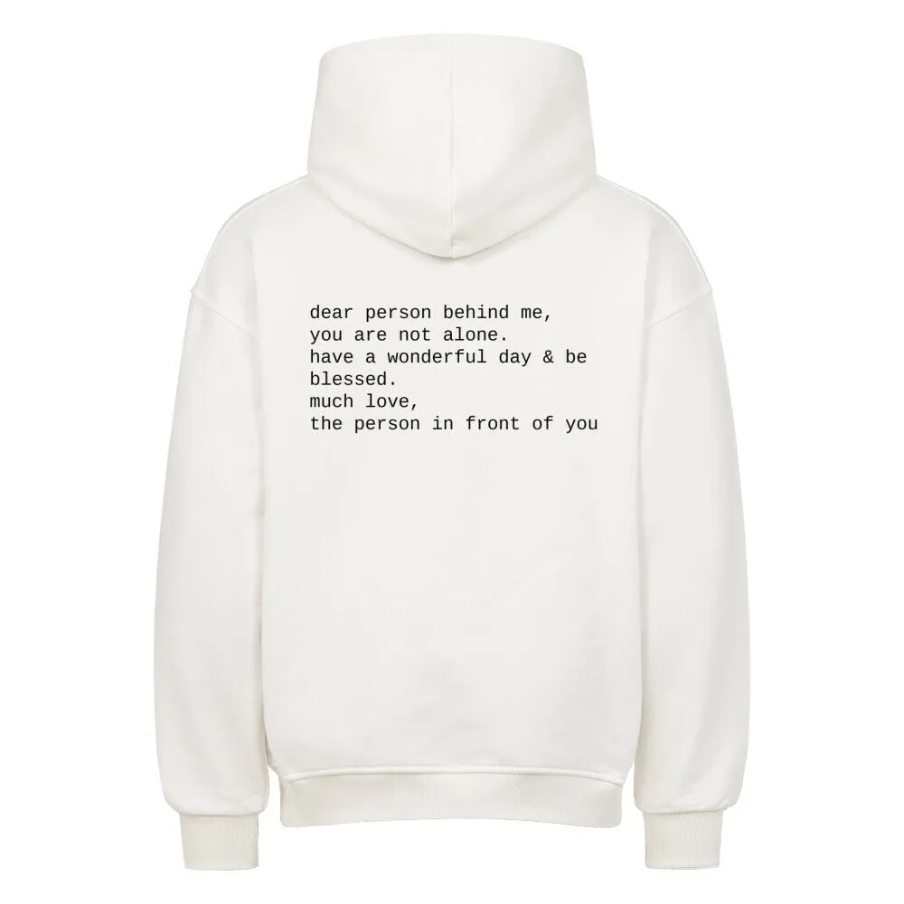 Dear Person behind me Oversized Hoodie BackPrint
