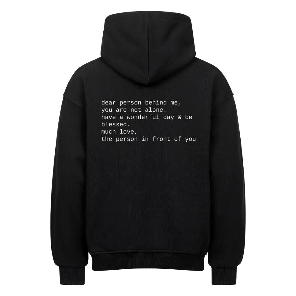 Dear Person behind me Oversized Hoodie BackPrint