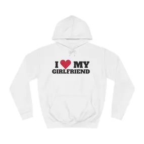 Love My Girlfriend Unisex College Hoodie - Valentine's Relationship Love