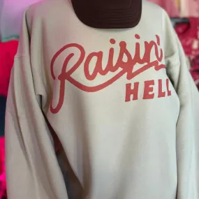 Online Exclusive | Raisin' Hell Long Sleeve Graphic Sweatshirt in Cream
